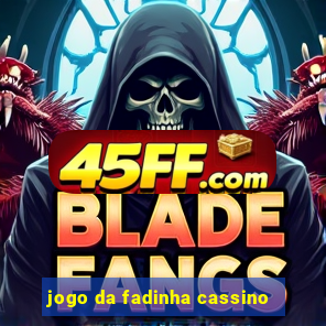 jogo da fadinha cassino